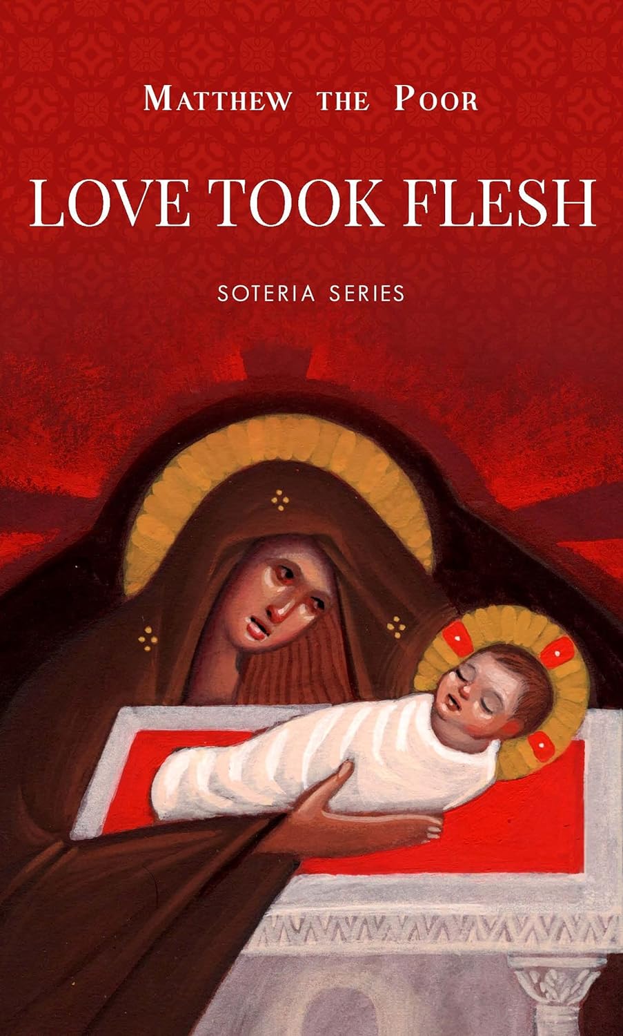 Love Took Flesh: Nativity Letters - Book